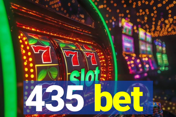 435 bet